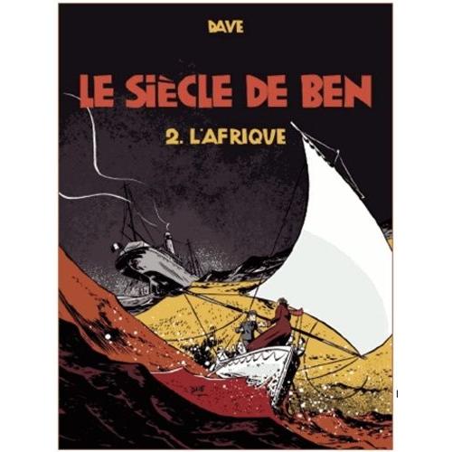 Le Siècle De Ben Tome 2 - L'afrique