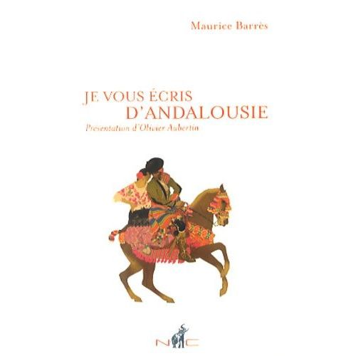 Je Vous Écris D'andalousie