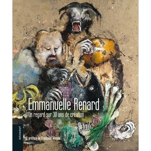 Emmanuelle Renard - Un Regard Sur 30 Ans De Création
