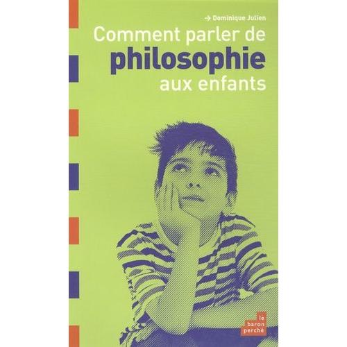 Comment Parler De Philosophie Aux Enfants