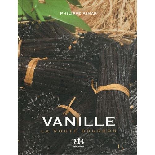 Vanille, La Route Bourbon