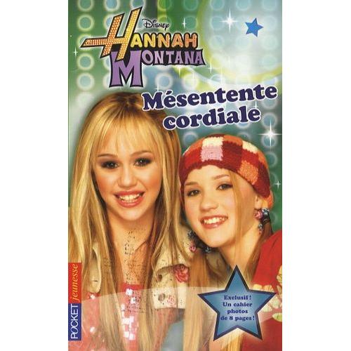 Hannah Montana Tome 2 - Mésentente Cordiale