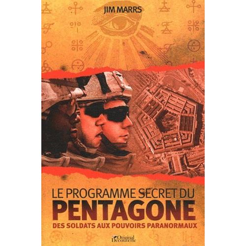 Le Programme Secret Du Pentagone - Des Soldats Aux Pouvoirs Paranormaux