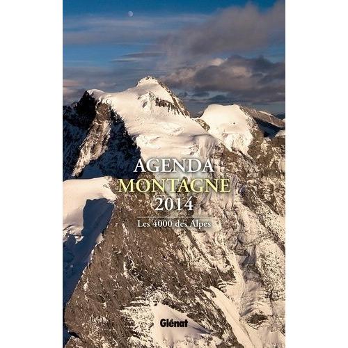 Agenda Montagne 2014 - Le 4000 Des Alpes
