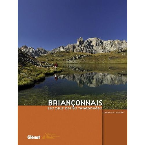 Briançonnais - Les Plus Belles Randonnées