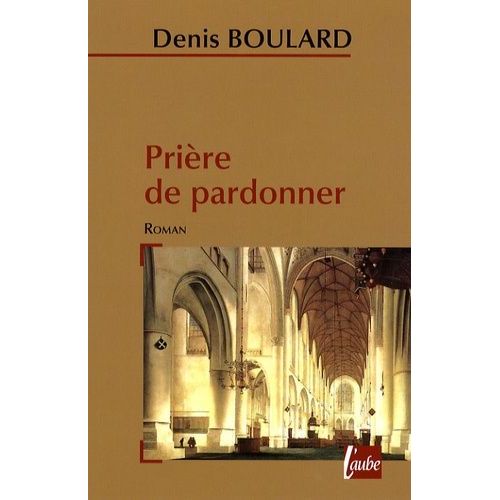 Prière De Pardonner