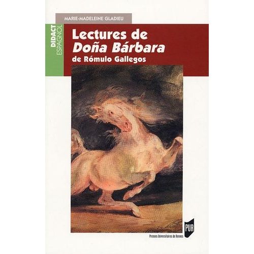 Lectures De Doña Barbara De Romulo Gallegos