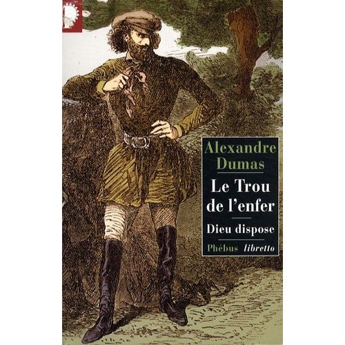 Le Trou De L'enfer - Suivi De Dieu Dispose