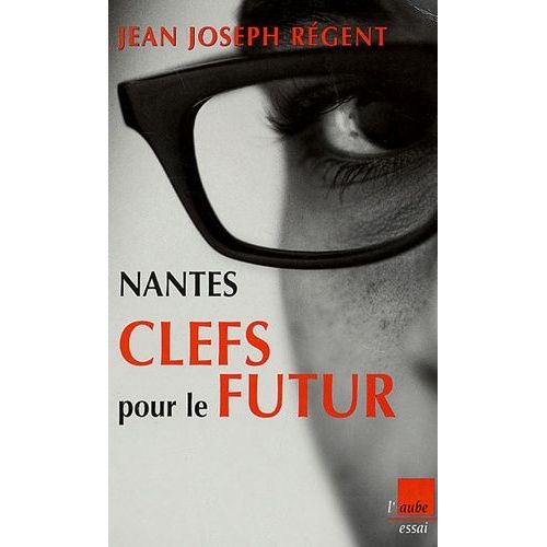 Nantes - Clefs Pour Le Futur