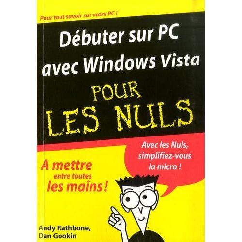 Débuter Sur Pc Avec Windows Vista Pour Les Nuls