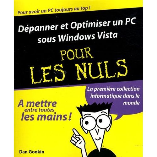 Dépanner Et Optimiser Son Pc Sous Windows Vista Pour Les Nuls