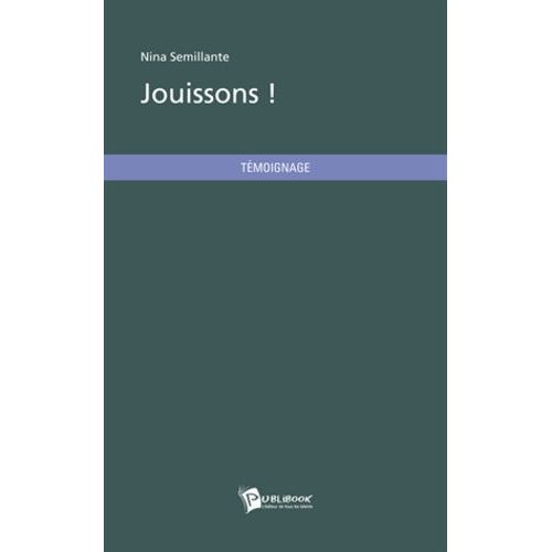 Jouissons !