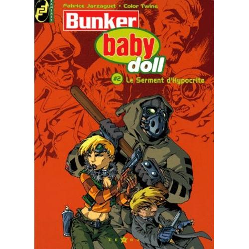 Bunker Baby Doll Tome 2 - Le Serment D'hypocrite