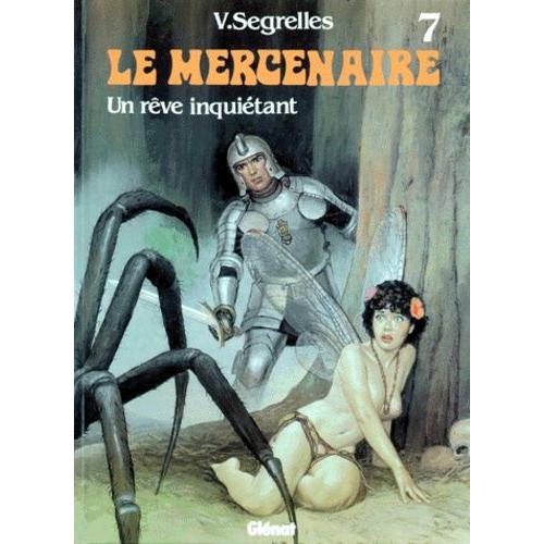 Le Mercenaire Tome 7 - Un Rêve Inquiétant