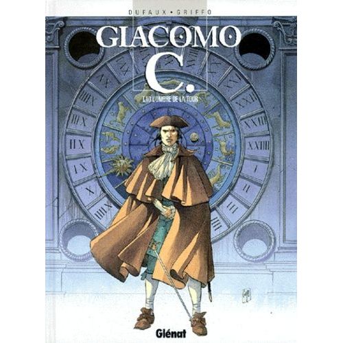 Giacomo C Tome 10 - L'ombre De La Tour