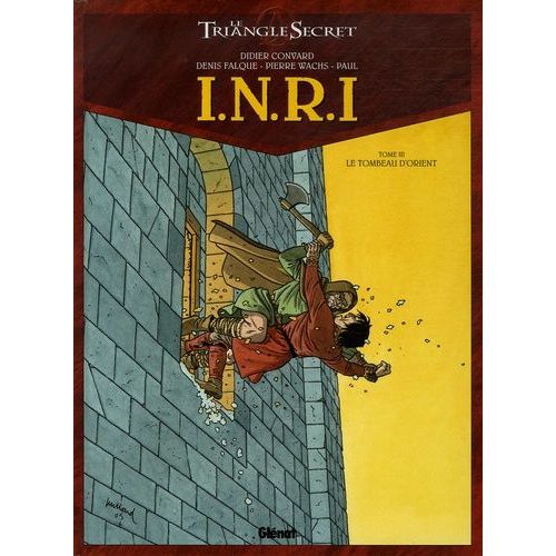 Inri Le Triangle Secret Tome 3 - Le Tombeau D'orient