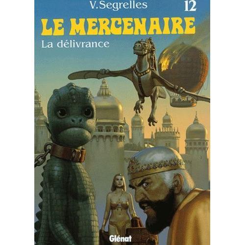 Le Mercenaire Tome 12 - La Délivrance