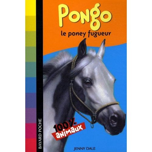 Pongo - Le Poney Fugueur