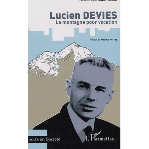 Lucien Devies - La Montagne Pour Vocation