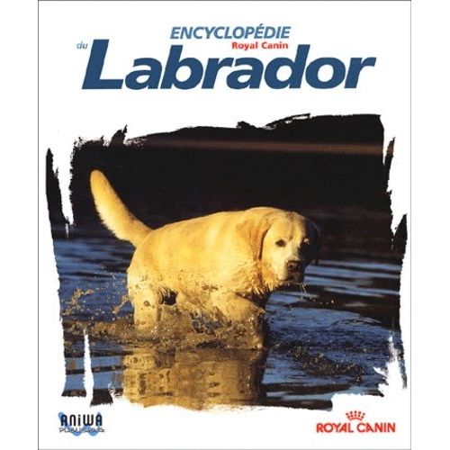 Encyclopédie Du Labrador