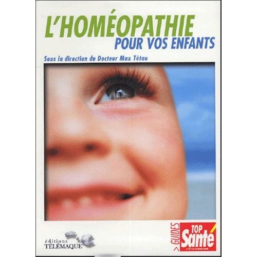 L'homéopathie Et Vos Enfants