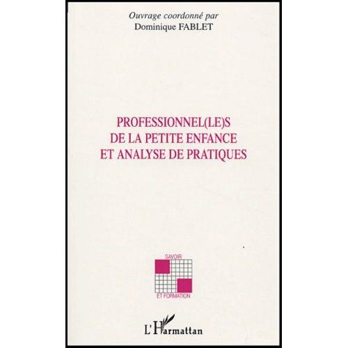 Professionnel(Le)S De La Petite Enfance Et Analyse De Pratiques