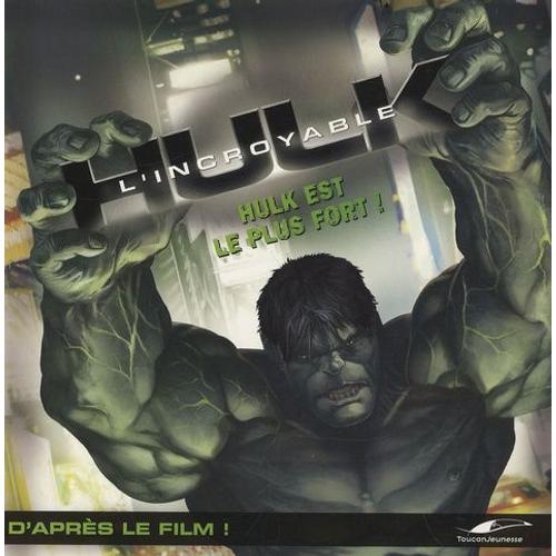 L'incroyable Hulk - Hulk Est Le Plus Fort !