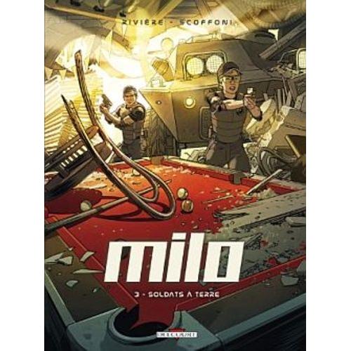 Milo Tome 3 - Soldats À Terre