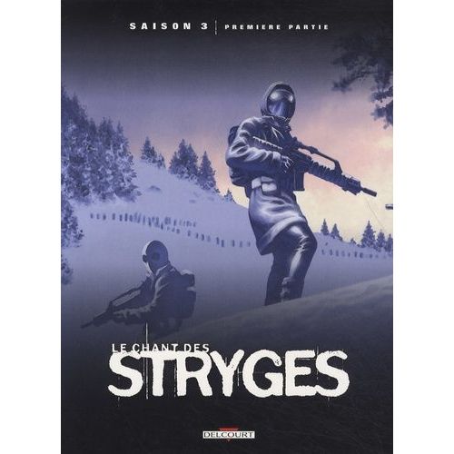 Le Chant Des Stryges - 3 Volumes (Saison 3) - Tome 13, Pouvoirs - Tome 14, Enlèvements - Tome 15, Hybrides