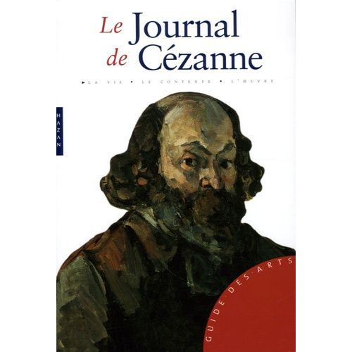 Le Journal De Cézanne - 1839-1906