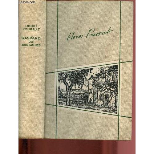 Les Vaillances, Farces Et Aventures De Gaspard Des Montagnes