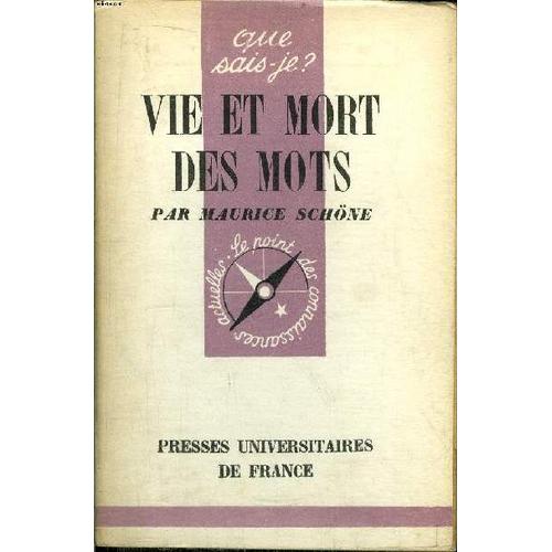 Que Sais-Je? N° 270 Vie Et Mort Des Mots