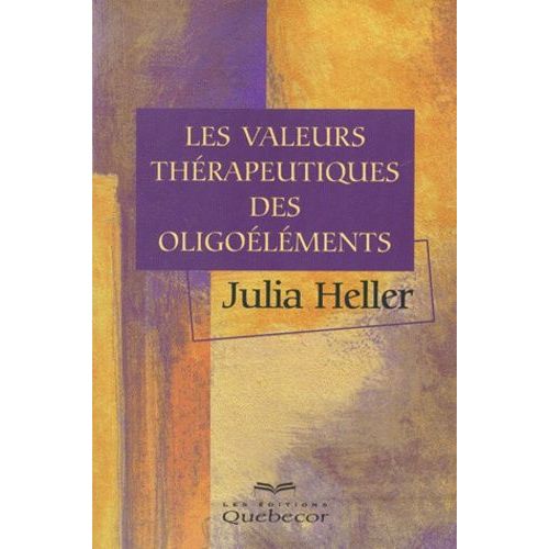 Les Valeurs Thérapeutiques Des Oligoéléments