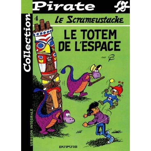 Le Scrameustache Tome 4 : Le Totem De L'espace
