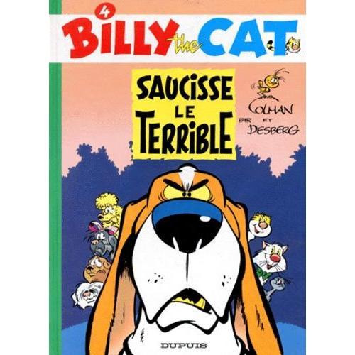 Billy The Cat Tome 4 - Saucisse Le Terrible