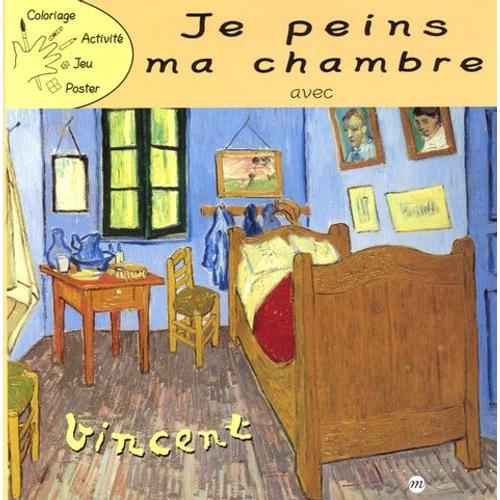 Je Peins Ma Chambre Avec Vincent