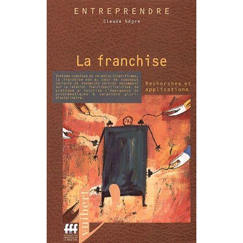 La Franchise - Recherches Et Applications