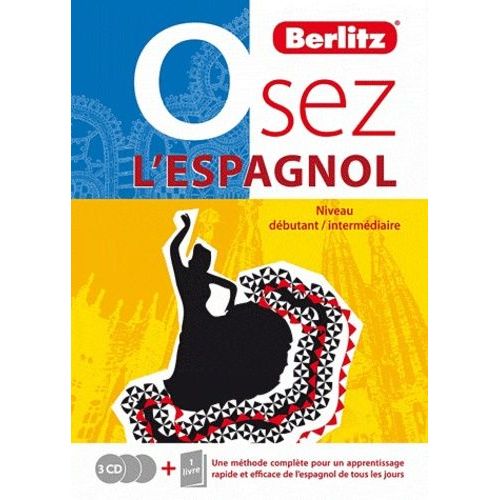 Osez L'espagnol - Niveau Débutant/Intermédiaire (3 Cd Audio)