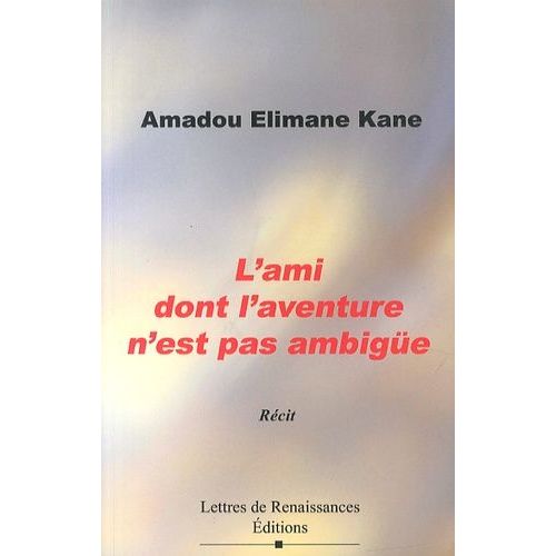 L'ami Dont L'aventure N'est Pas Ambigüe