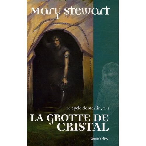 Le Cycle De Merlin Tome 1 - La Grotte De Cristal