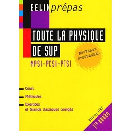 Toute La Physique De Sup Mpsi-Pcsi-Ptsi