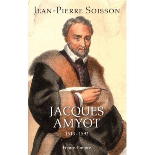 Jacques Amyot (1513-1593)