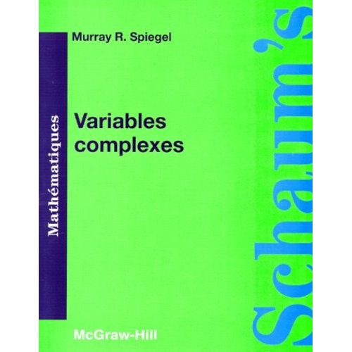 Variables Et Complexes - Cours Et Problèmes