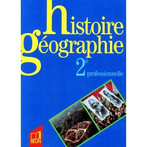 Histoire Géographie, 2e Professionnelle