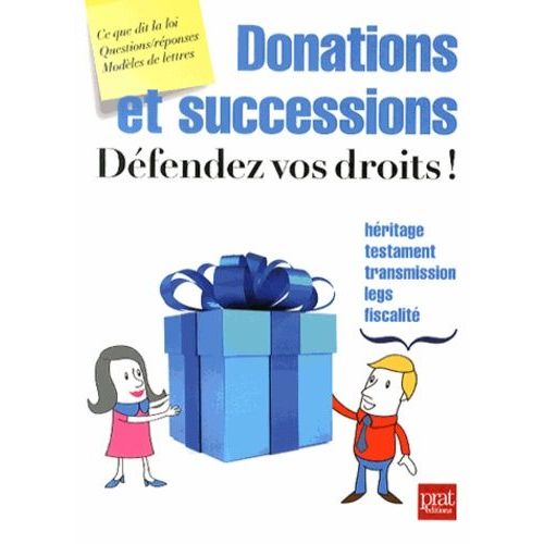 Donations Et Successions, Défendez Vos Droits !