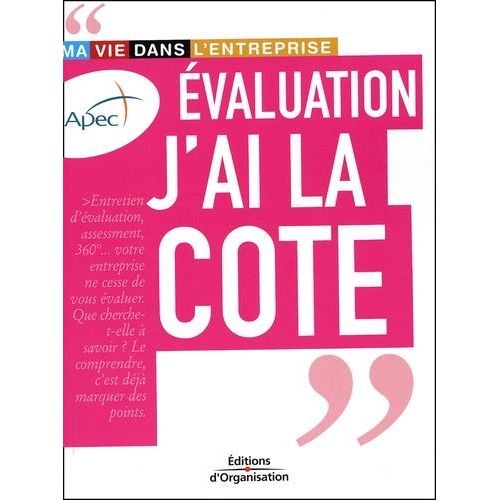 Evaluation, J'ai La Cote