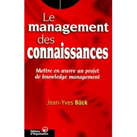 Le Management Des Connaissances - Mettre En Oeuvre Un Projet Knowledge Management