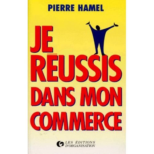 Je Réussis Dans Mon Commerce