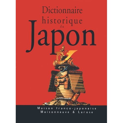 Dictionnaire Historique Du Japon Coffret 2 Volumes