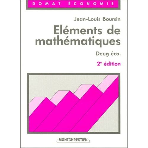 Elements De Mathematiques Deug Economie - 2ème Édition